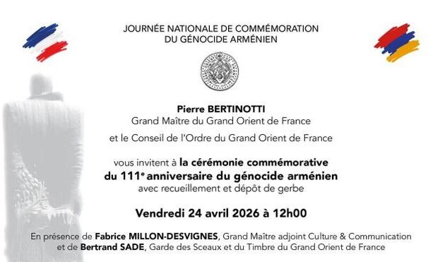 Ελευθεροτεκτονισμός: Η Μεγάλη Ανατολή της Γαλλίας για την 111η επέτειο της Γενοκτονίας των Αρμενίων